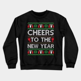 Cheers to the New Year New Year Crewneck Sweatshirt